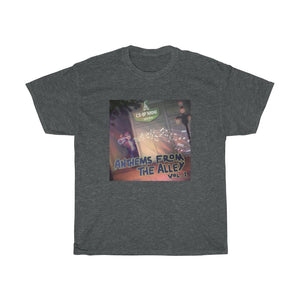 Anthems From The Alley (FREE ALBUM DOWNLOAD) - Unisex Heavy Cotton Tee