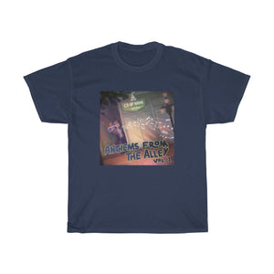 Anthems From The Alley (FREE ALBUM DOWNLOAD) - Unisex Heavy Cotton Tee